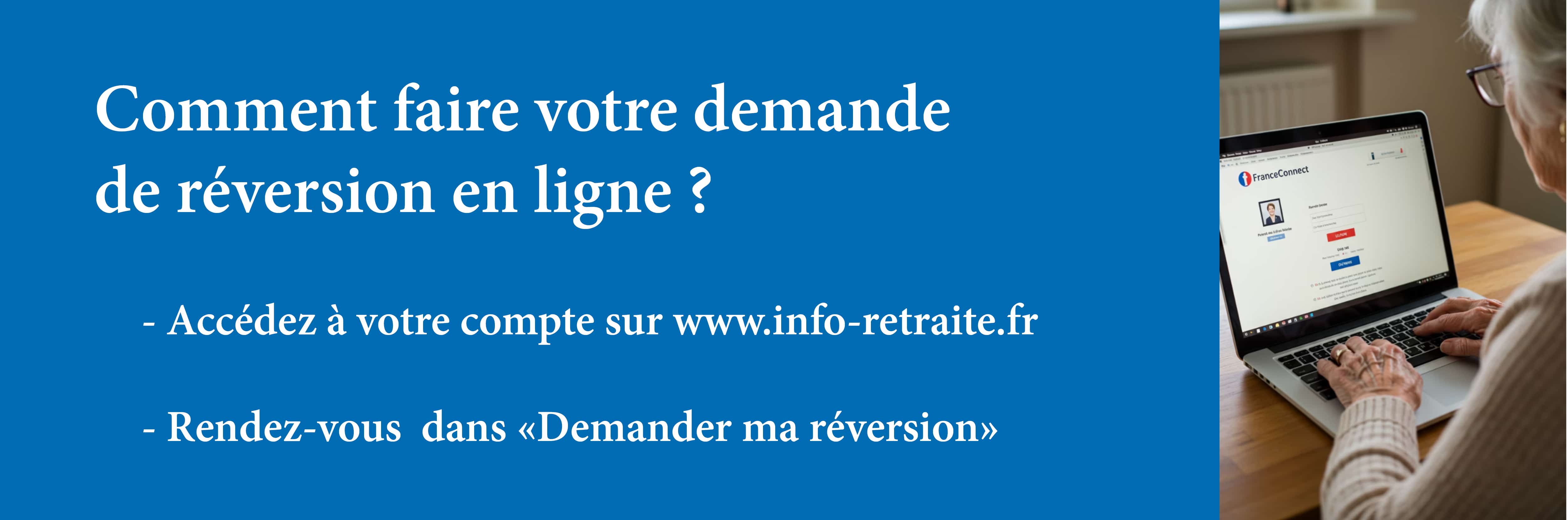 ÊTRE ACCOMPAGNÉ DANS SA DEMANDE DE RETRAITE DE RÉVERSION - CAVAMAC